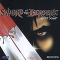 SWORD OF THE BERSERK : Guts Rage