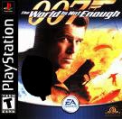 THE WORLD IS NOT ENOUGH 007