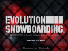EVOLUTION SNOWBOARDING